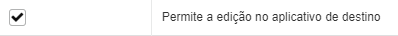 Possibilita a exibição do botão editar na aplicação de destino.