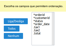 Configuração da seleção de campos da ordenação.