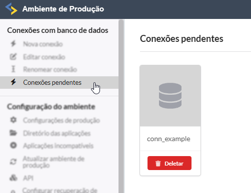 Tela com a lista de conexões pendentes de configuração que apontam para o ambiente de produção