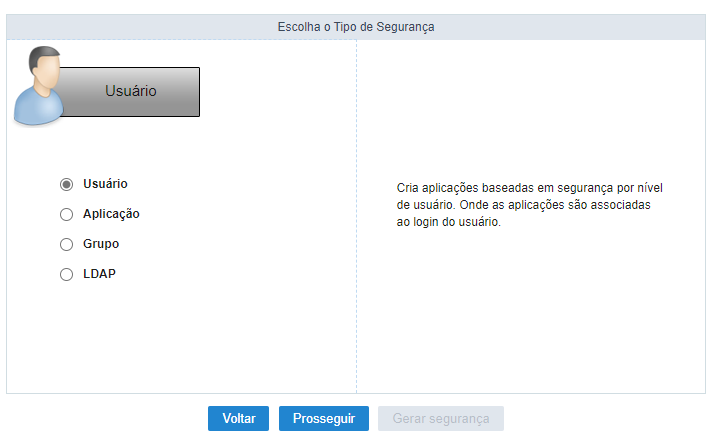 Escolha o Tipo de Segurança