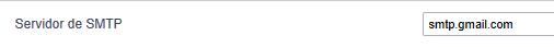 Campo informando o servidor SMTP. Exemplo de um servidor SMTP do google: smtp.gmail.com
